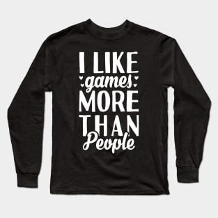 I Like Games Long Sleeve T-Shirt